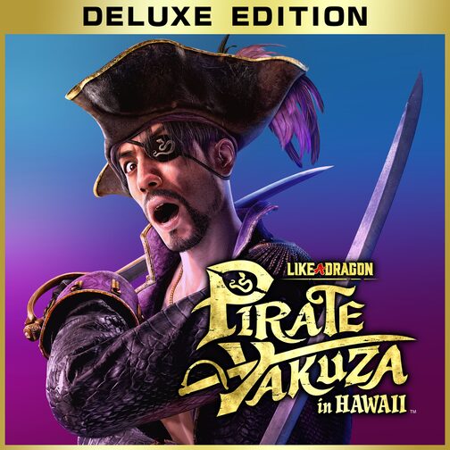 Like a Dragon: Pirate Yakuza in Hawaii Deluxe Edition PS4 & PS5 cover image