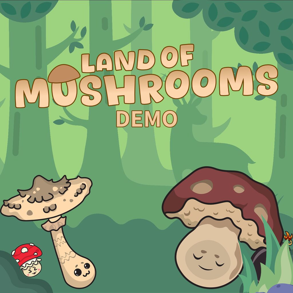 Land of Mushrooms DEMO