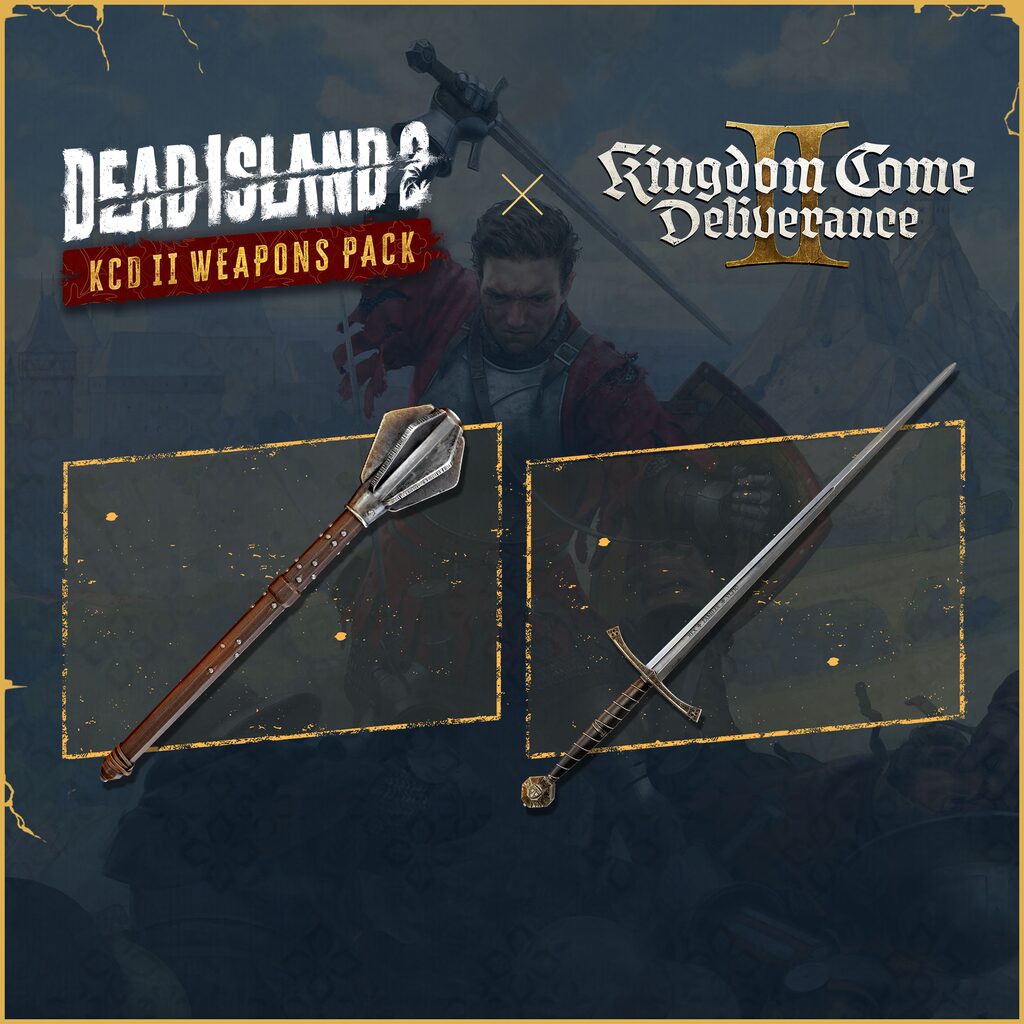 Dead Island 2 - Kingdom Come: Deliverance II Weapons Pack