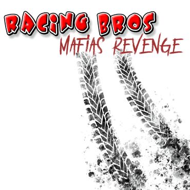 RACING BROS: MAFIAS REVENGE cover image