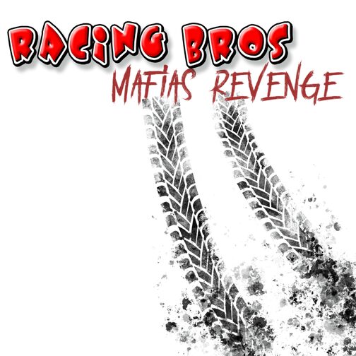 RACING BROS: MAFIAS REVENGE cover image