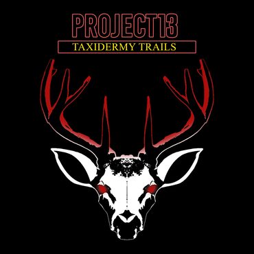 Project 13: Taxidermy Trails cover image