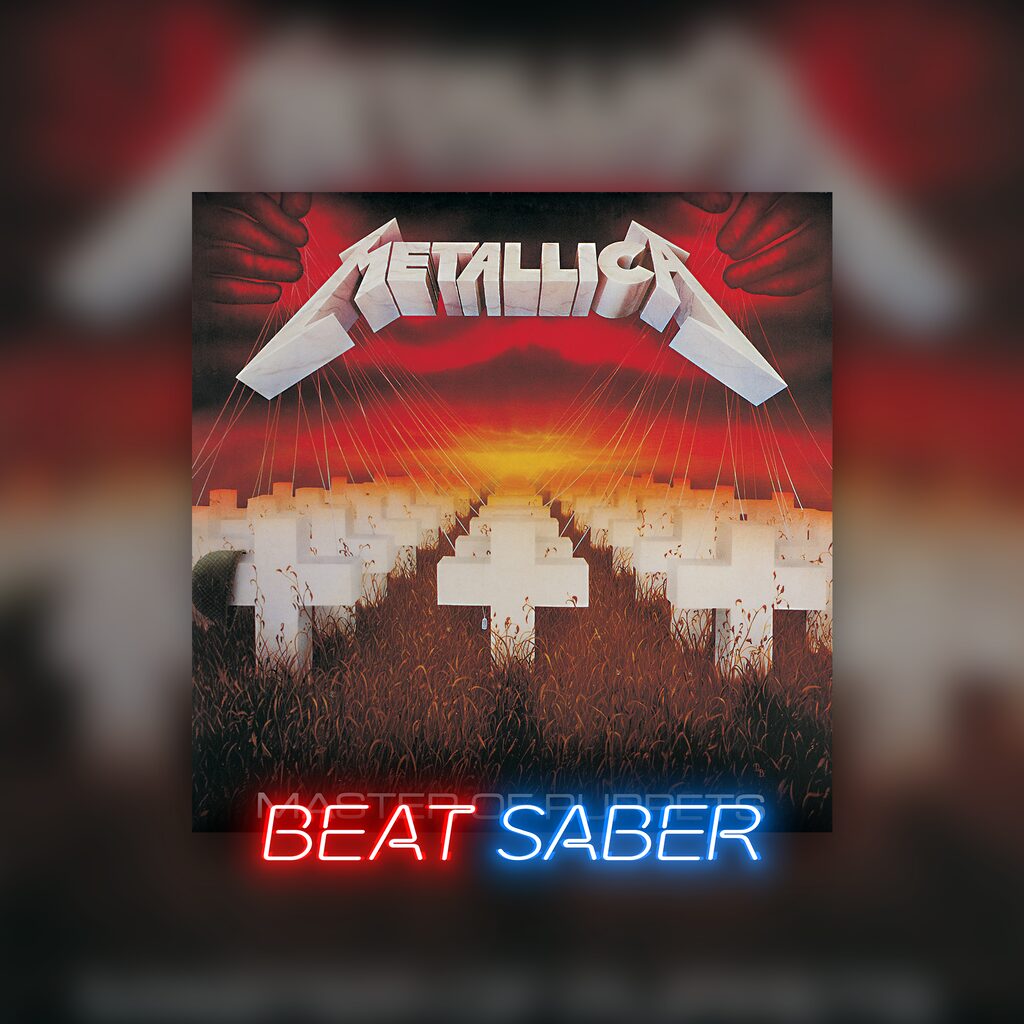 Beat Saber: Metallica - 'Master of Puppets'