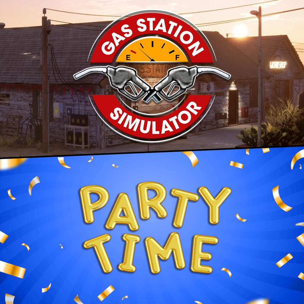 Gas Station Simulator and Party Time DLC Bundle