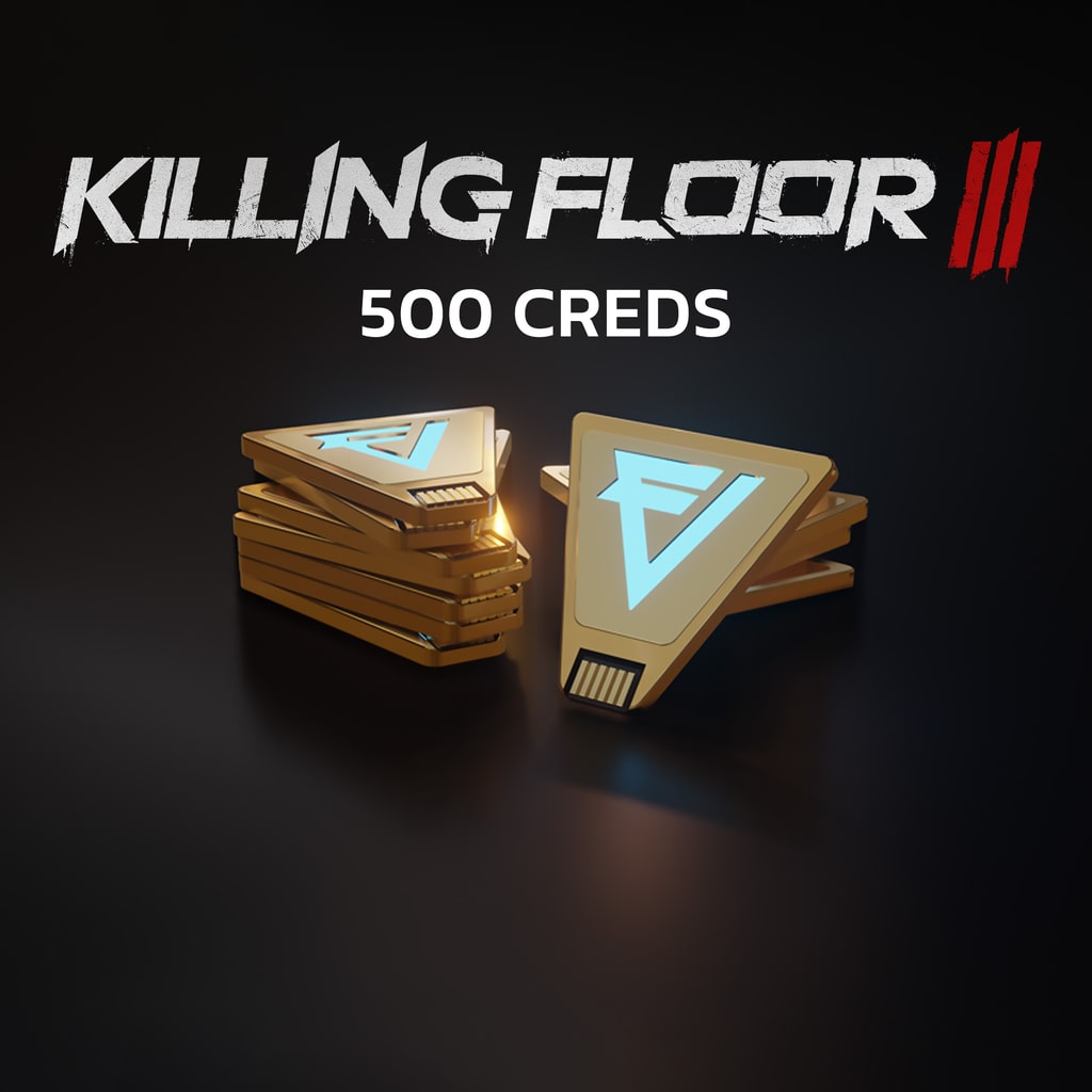 Killing Floor 3: 500 Creds Pack