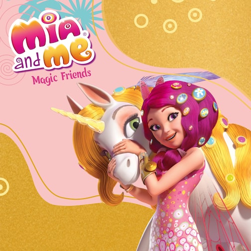 Mia and me – Magic Friends cover image