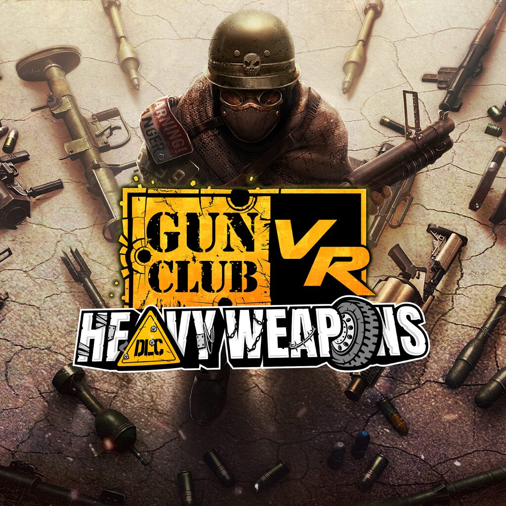 Gun Club VR - Heavy Weapons DLC