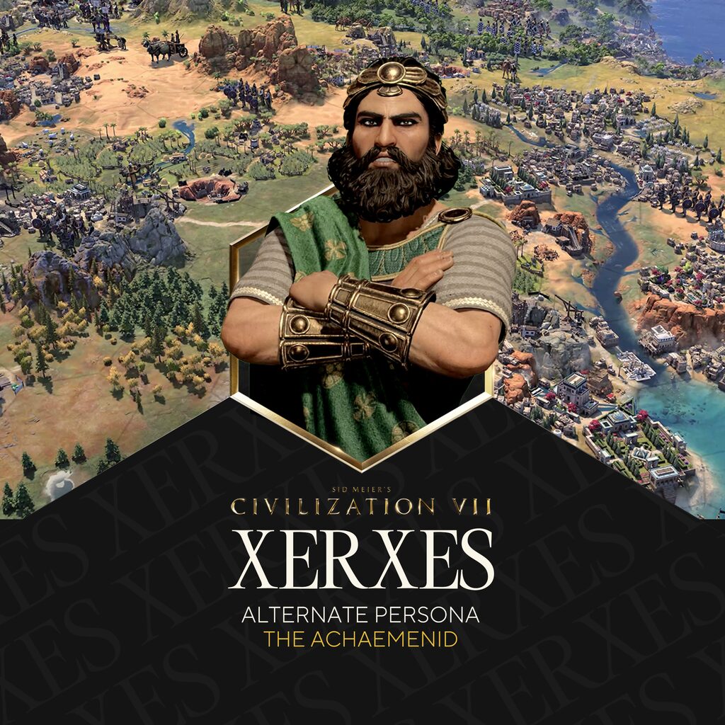 Sid Meier's Civilization® VII: Xerxes (The Achaemenid) Persona