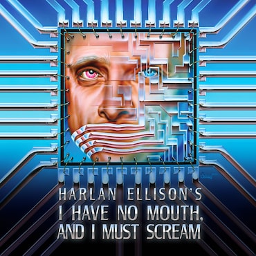I Have No Mouth, and I Must Scream cover image