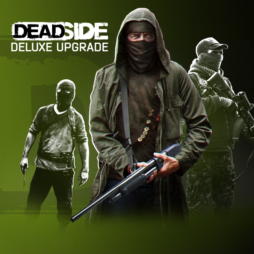 Deadside: Deluxe Upgrade