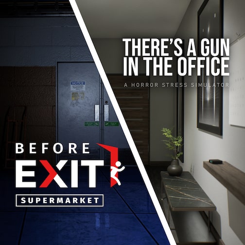 Before Exit: Supermarket + There's a Gun in the Office cover image