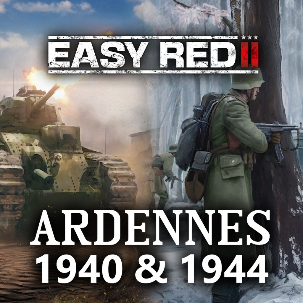 Easy Red 2: Ardennes 1940 & 1944