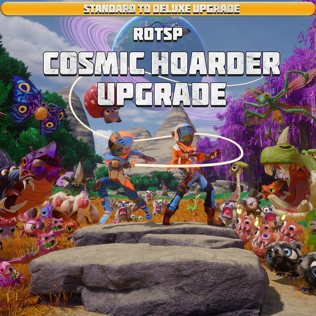 ROTSP: Cosmic Hoarder Edition Upgrade PS4 & PS5