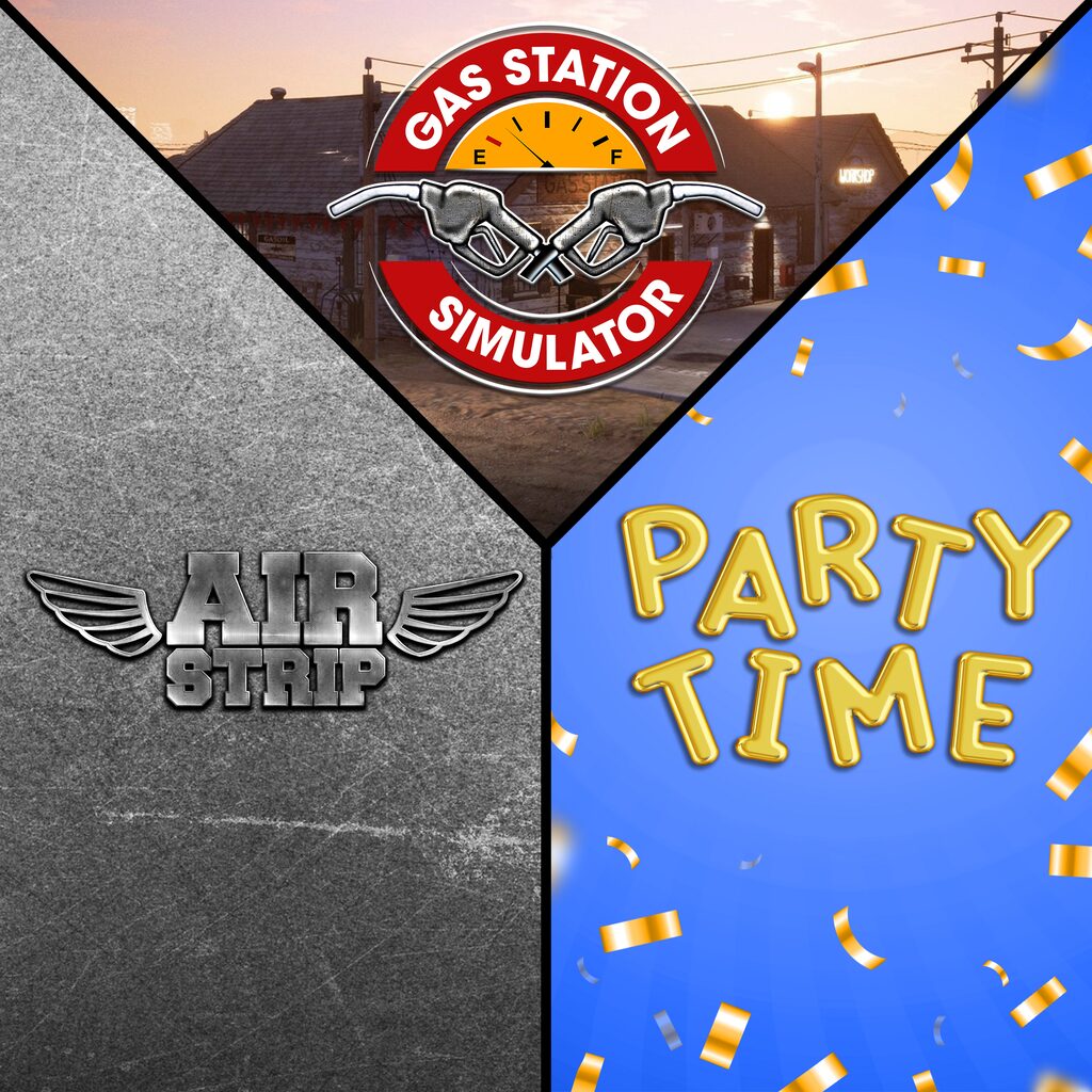 Gas Station Simulator, Airstrip DLC and Party Time DLC