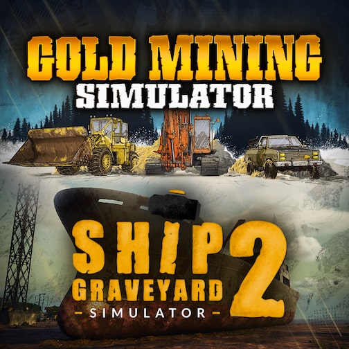 Mine & Ship Bundle: Gold Mining & Ship Graveyard Simulator 2 cover image