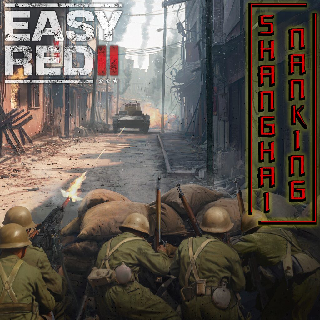 Easy Red 2: Shanghai-Nanking