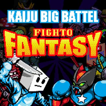 Kaiju Big Battel: Fighto Fantasy PS4® & PS5® cover image