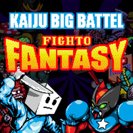 Kaiju Big Battel: Fighto Fantasy PS4® & PS5® cover image