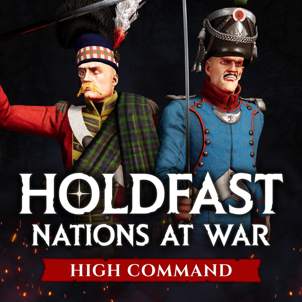 Holdfast: Nations At War - High Command