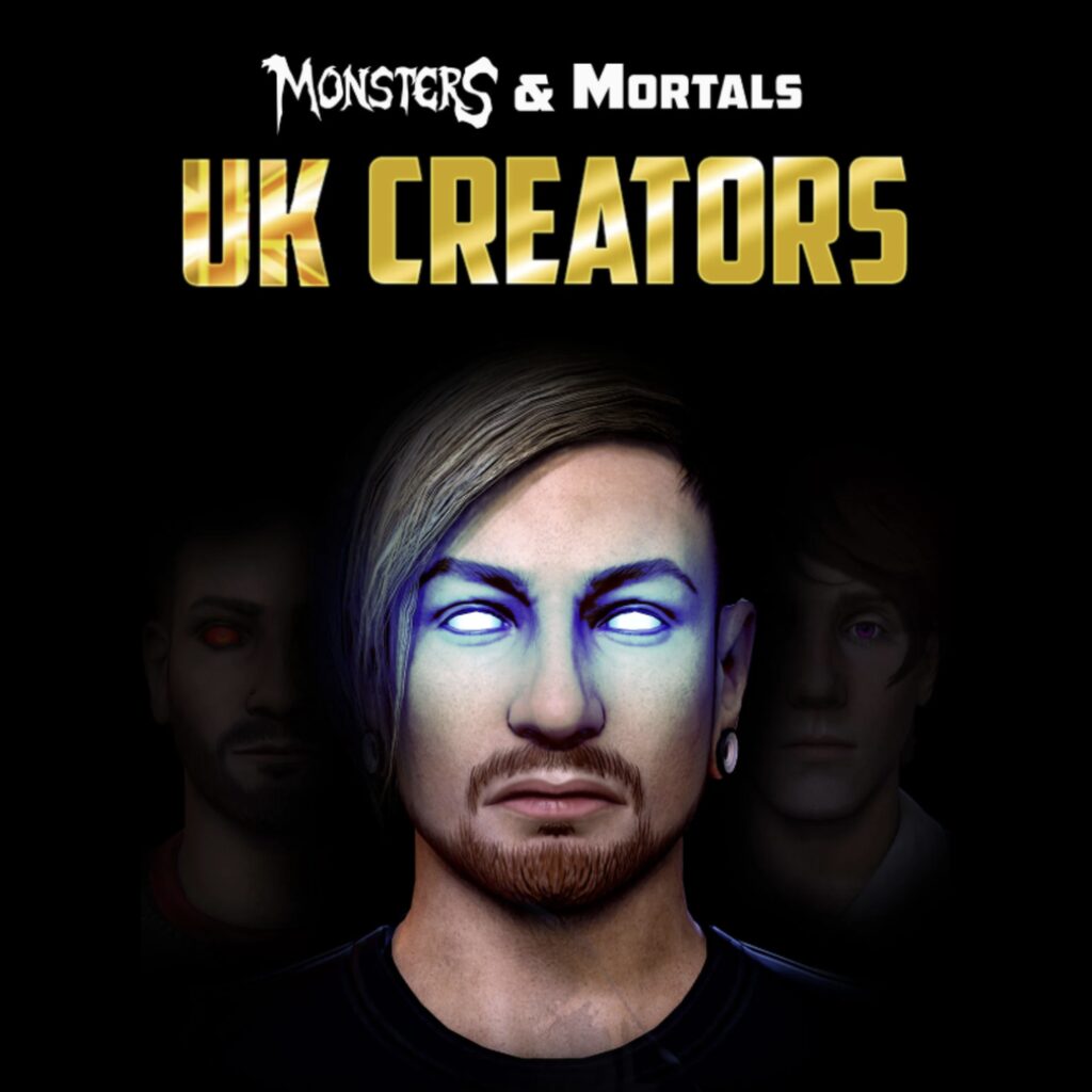 Monsters & Mortals - UK Creators