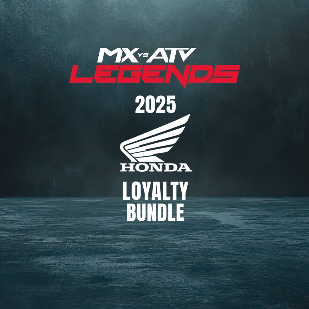 MX vs ATV Legends - 2025 Honda Loyalty Bundle