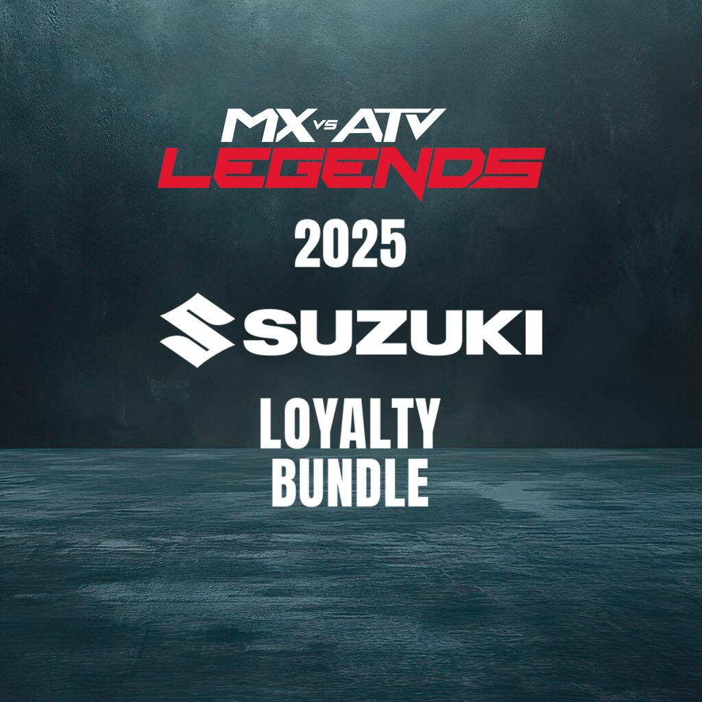 MX vs ATV Legends - 2025 Suzuki Loyalty Bundle