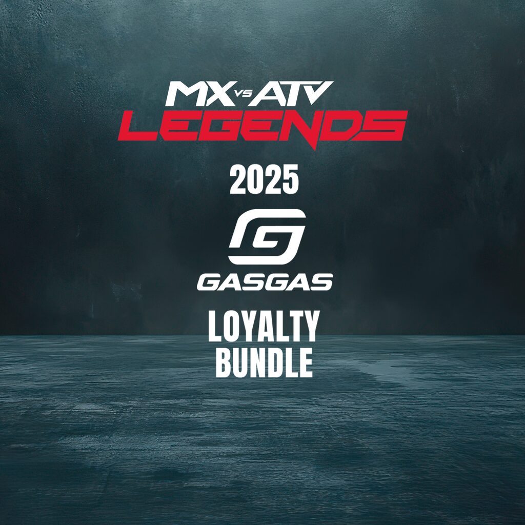 MX vs ATV Legends - 2025 GasGas Loyalty Bundle