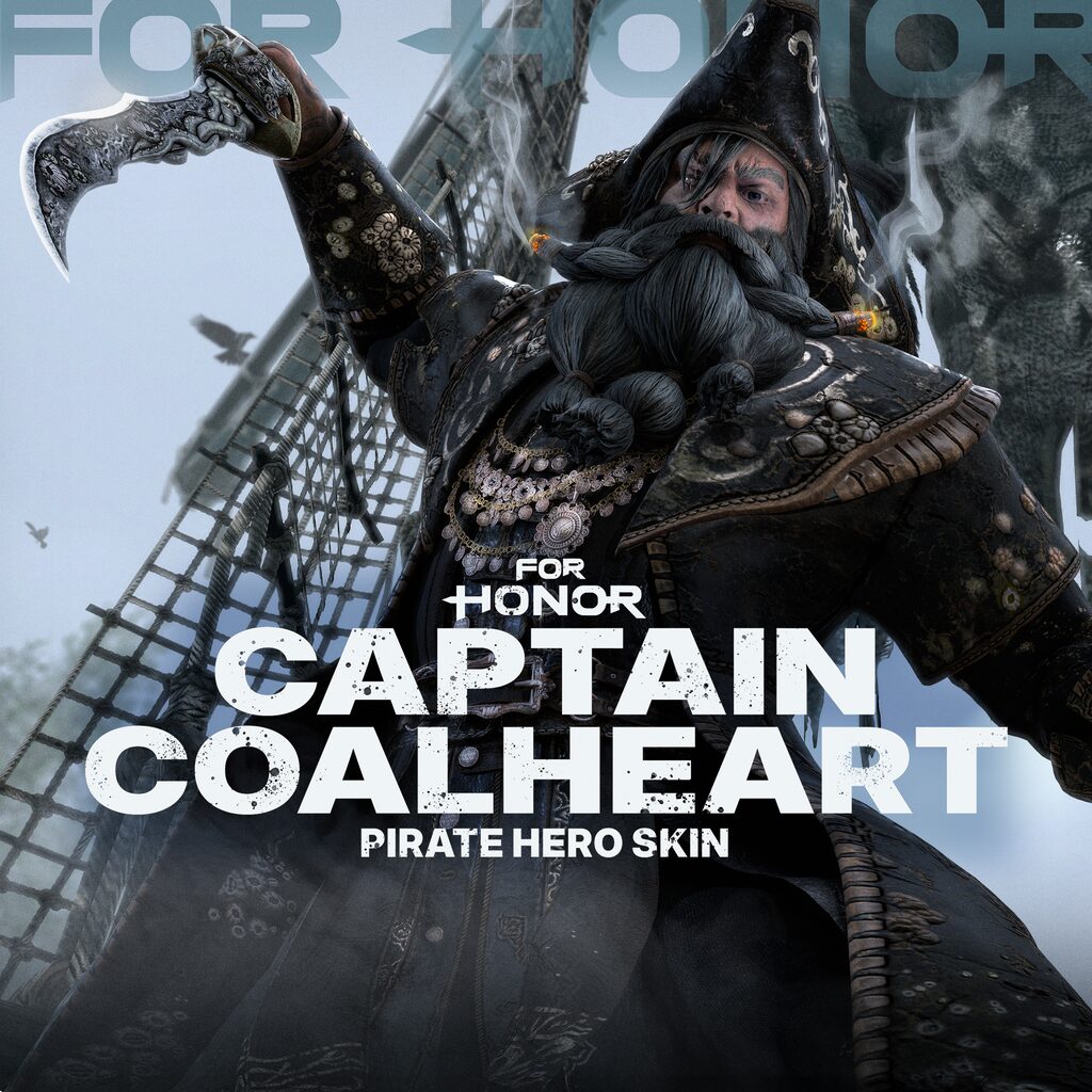 Captain Coalheart – Pirate Hero Skin – FOR HONOR