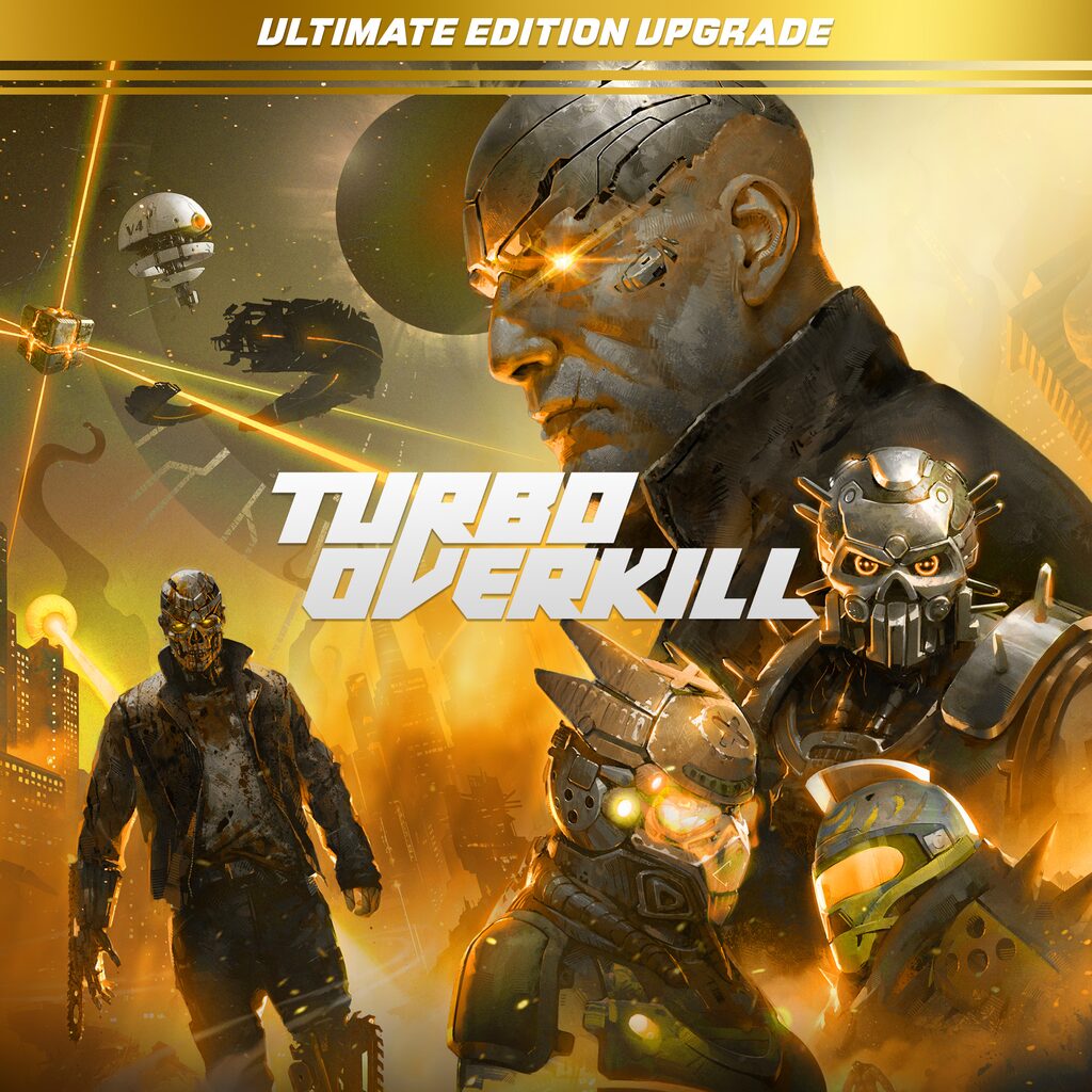 Turbo Overkill Ultimate Edition Upgrade