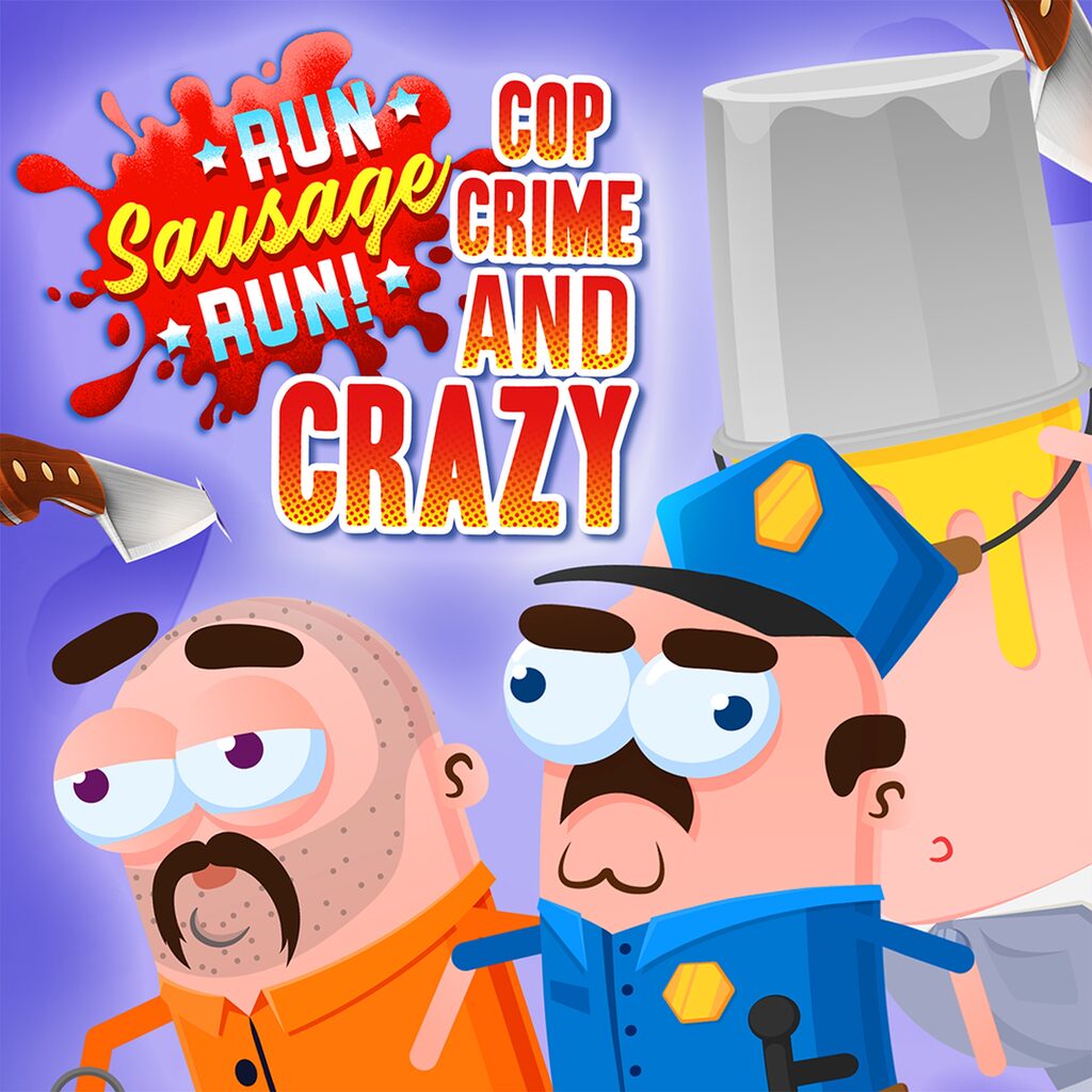 Run Sausage Run: Cop, Crime and Crazy