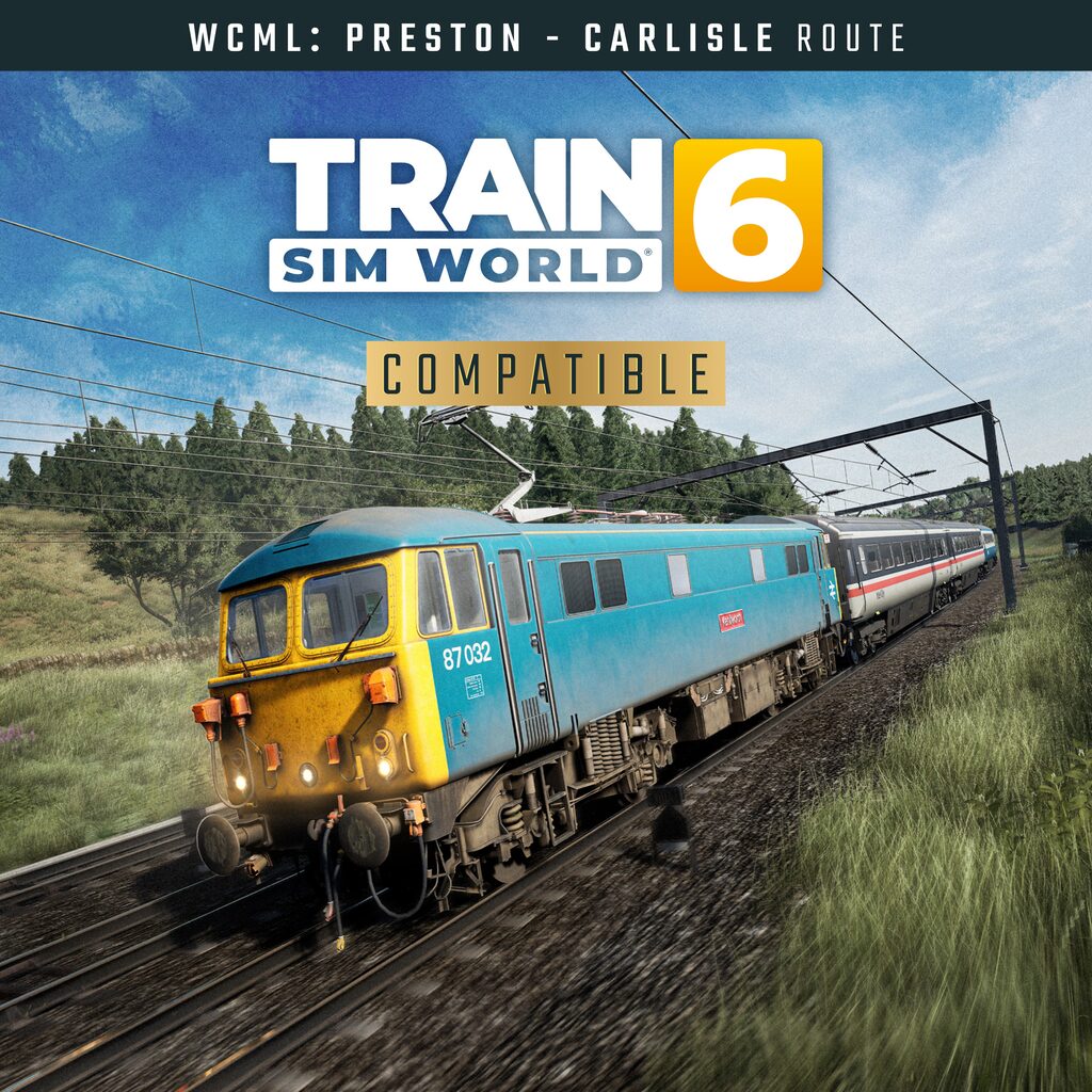 Train Sim World® 6: West Coast Main Line: Preston - Carlisle Route Add-On