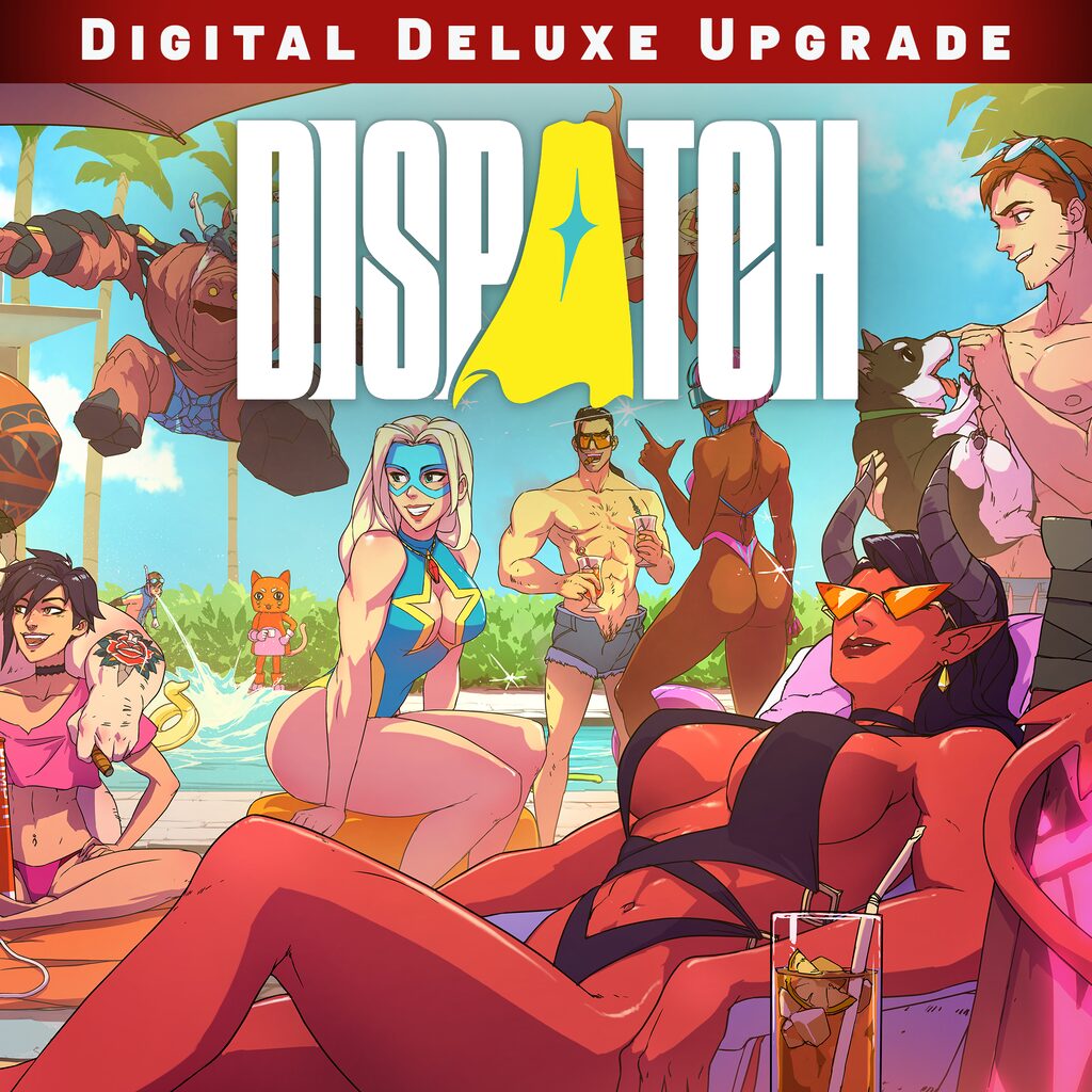 Dispatch: Digital Deluxe Upgrade