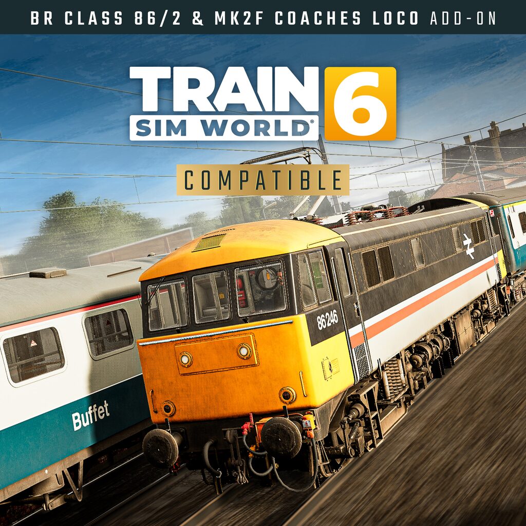 Train Sim World® 6: BR Class 86/2 & Mk2f Coaches Loco Add-On