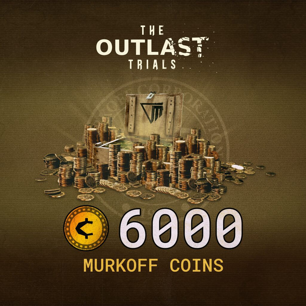The Outlast Trials - 6000 Murkoff Coins