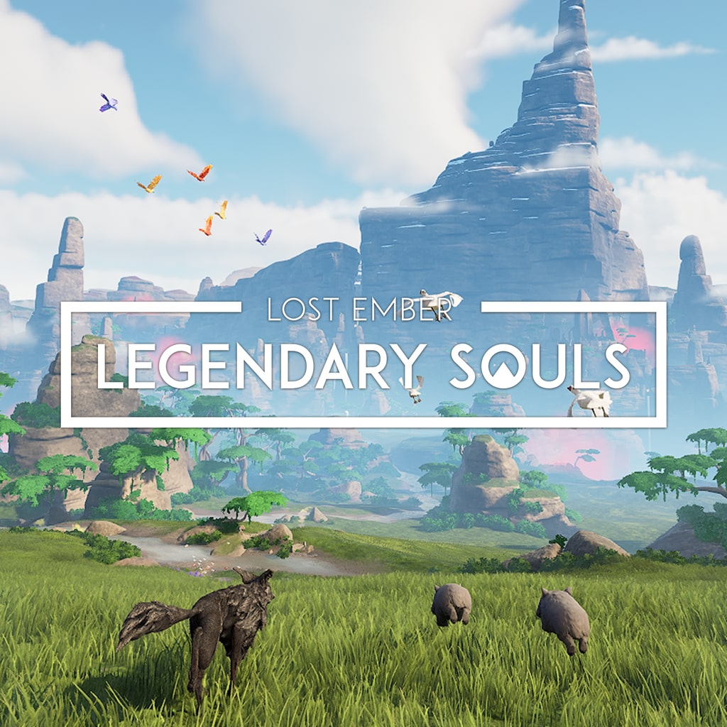 Lost Ember: Legendary Souls
