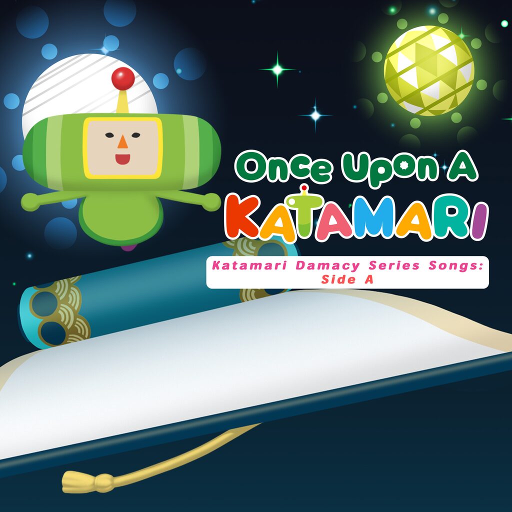 Once Upon A KATAMARI - Katamari Damacy Series Songs: Side A