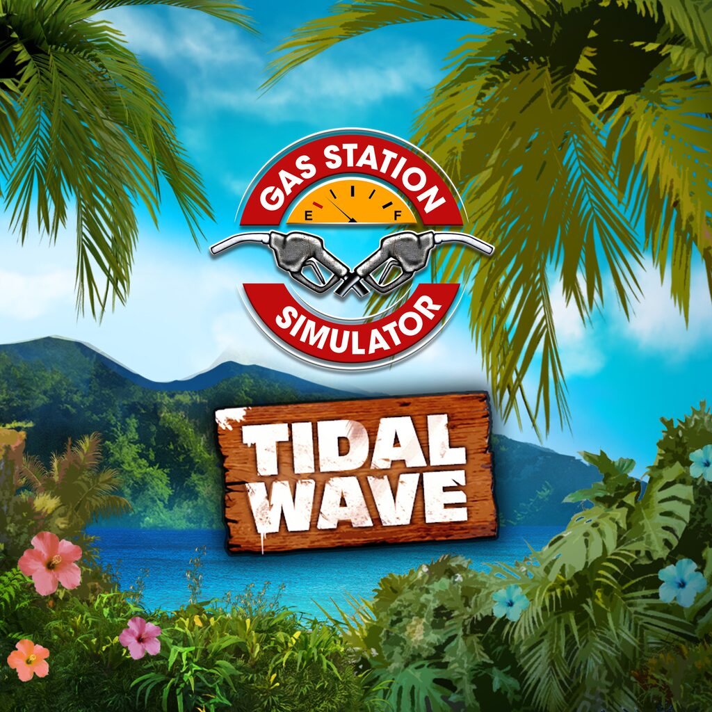 Gas Station Simulator - Tidal Wave DLC