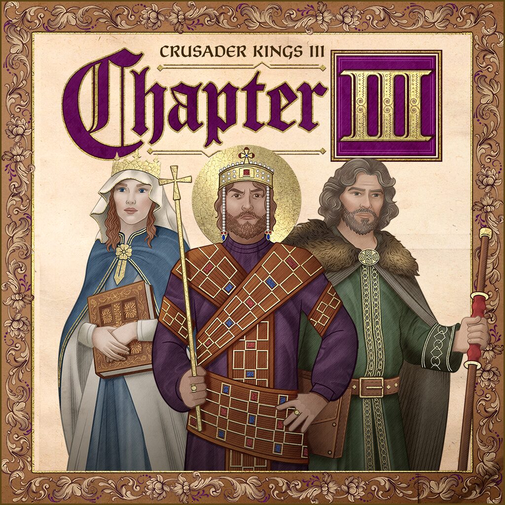 Crusader Kings III: Chapter III
