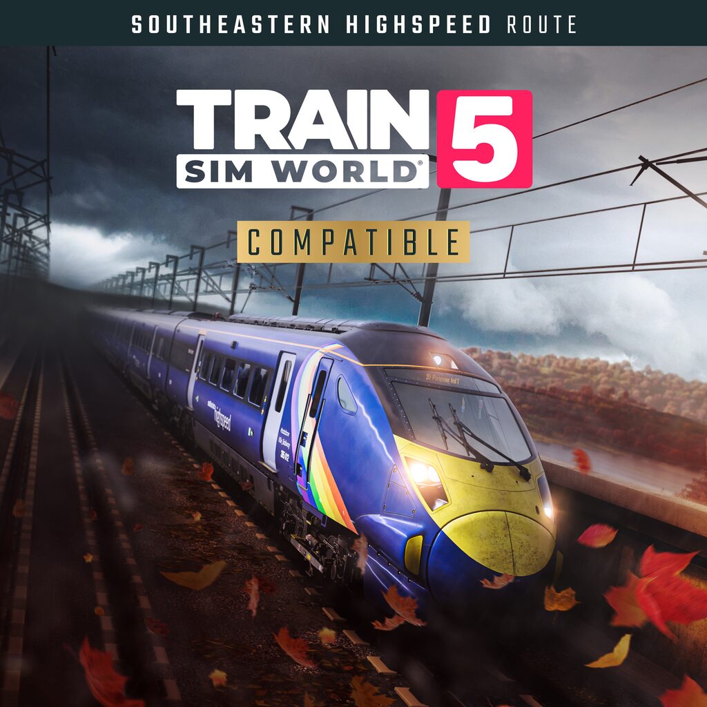 Train Sim World® 5: Southeastern Highspeed: London - Ashford & Faversham