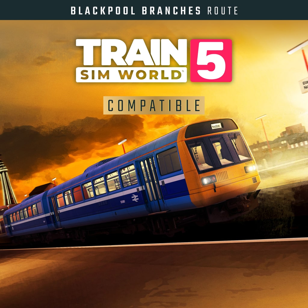 Train Sim World® 5: Blackpool Branches: Preston - Blackpool & Ormskirk Route Add-On