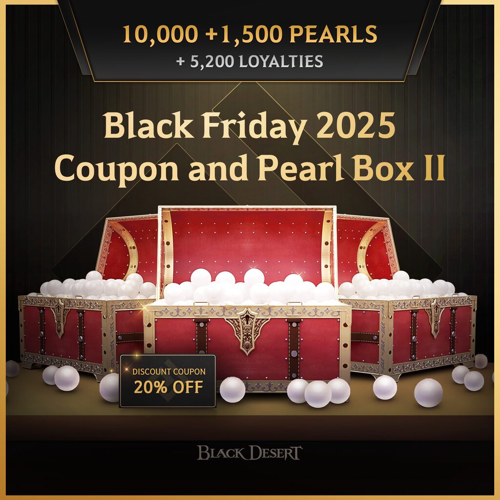 Black Friday 2025 Coupon and Pearl Box II
