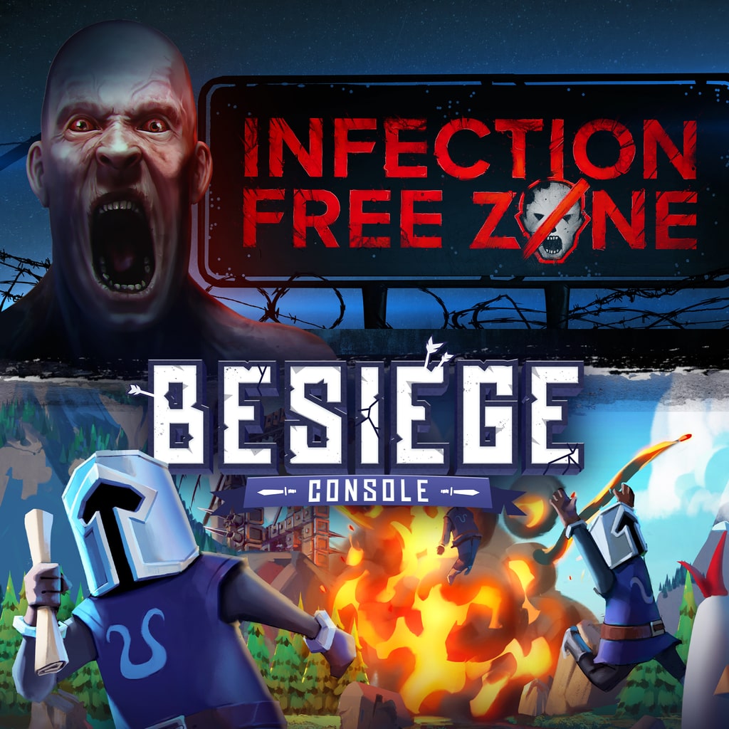 Infection Free Zone x Besiege