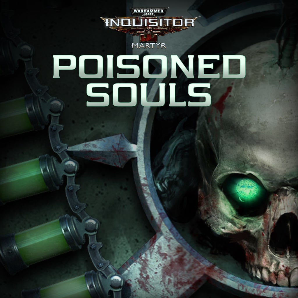Warhammer 40,000: Inquisitor - Martyr | Poisoned Souls (英文版)