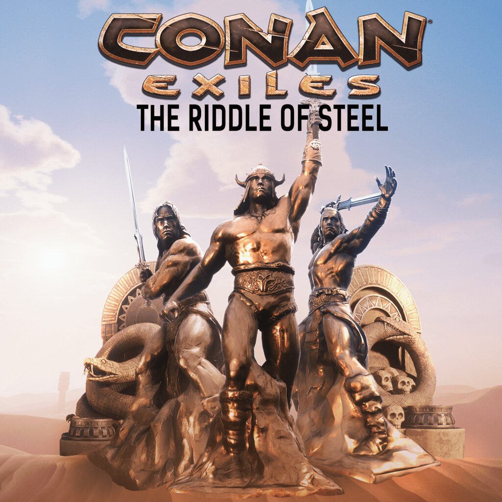 Conan Exiles – The Riddle of Steel (English/Chinese/Korean/Japanese Ver.)