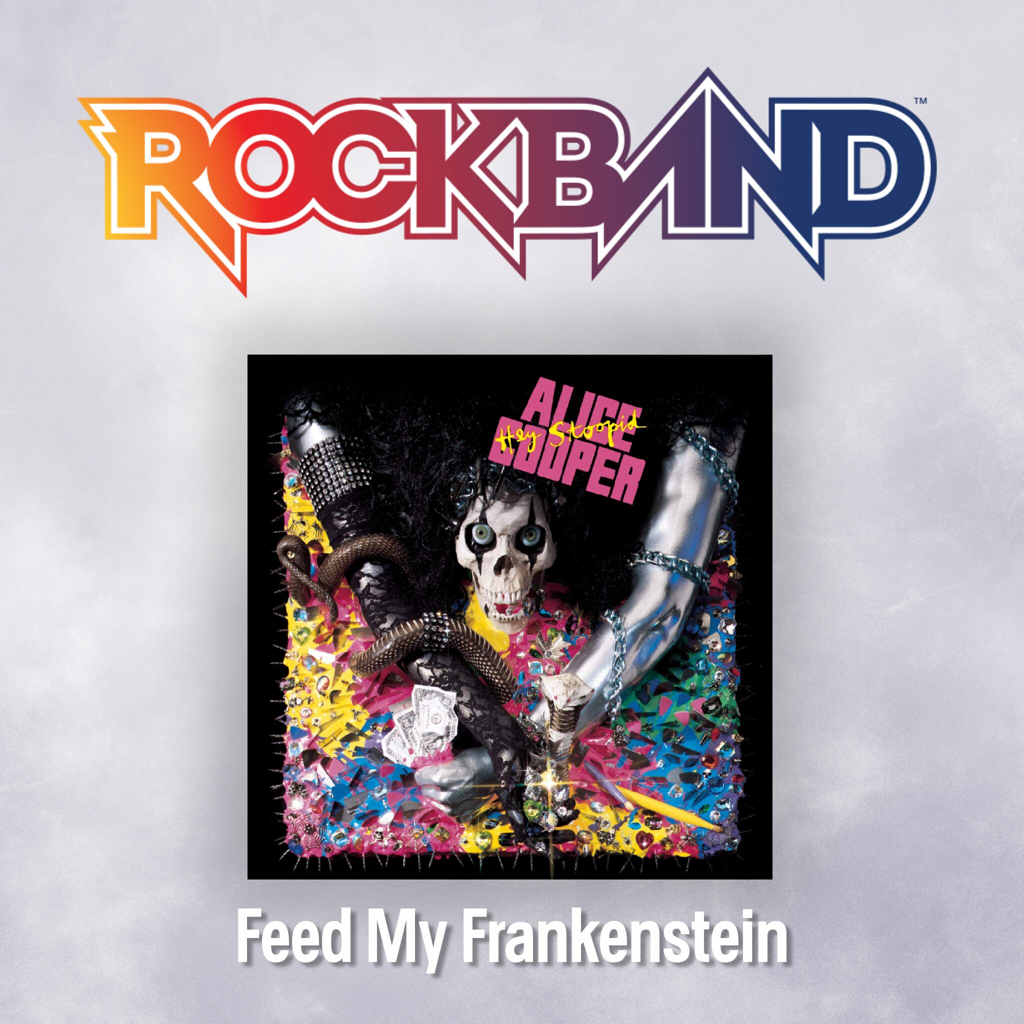 'Feed My Frankenstein' - Alice Cooper