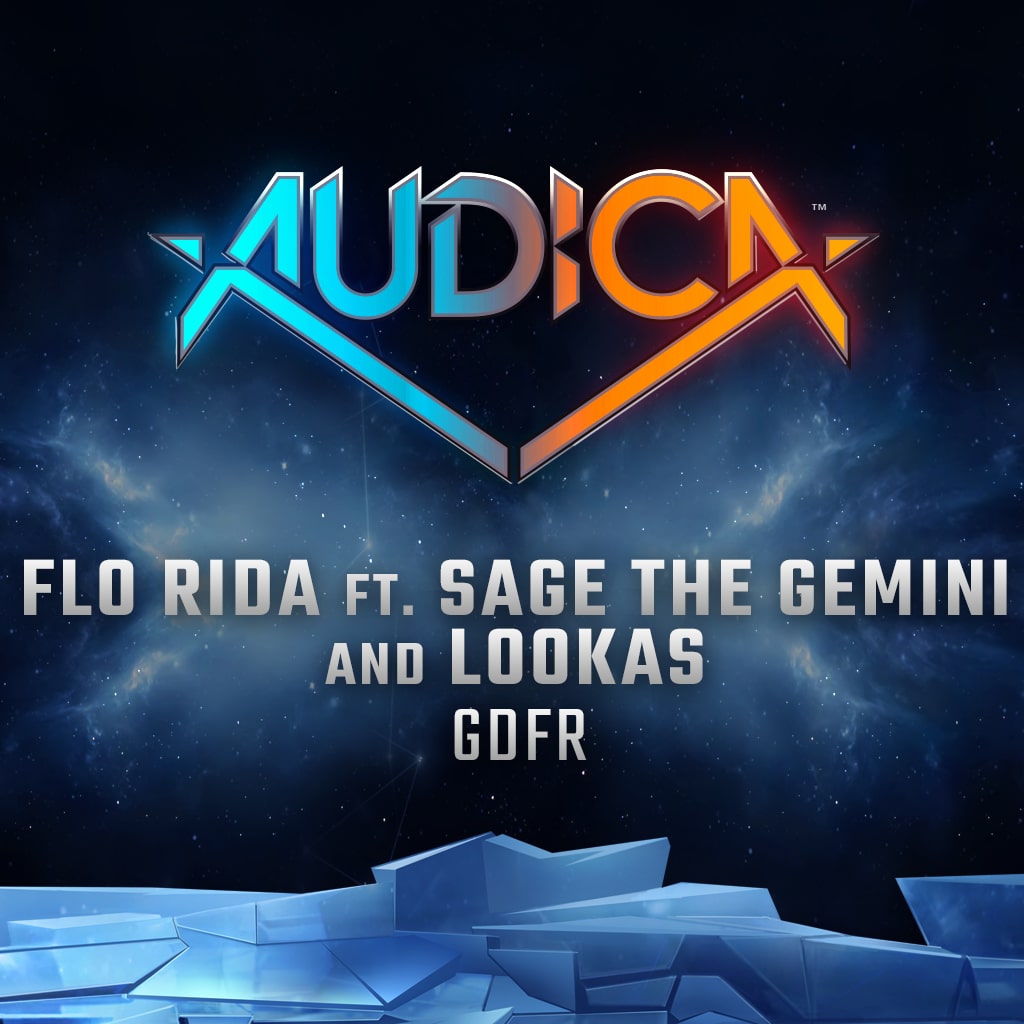 AUDICA™: "GDFR" -Flo Rida ft. Sage The Gemini and Lookas (English/Korean/Japanese Ver.)