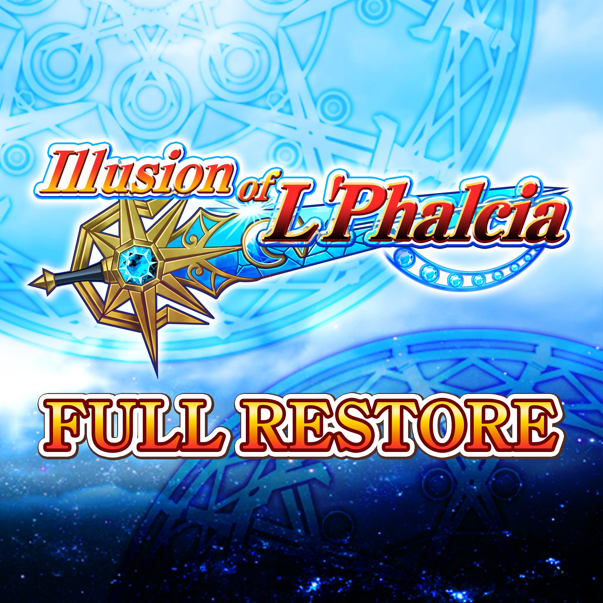 Full Restore - Illusion of L'Phalcia