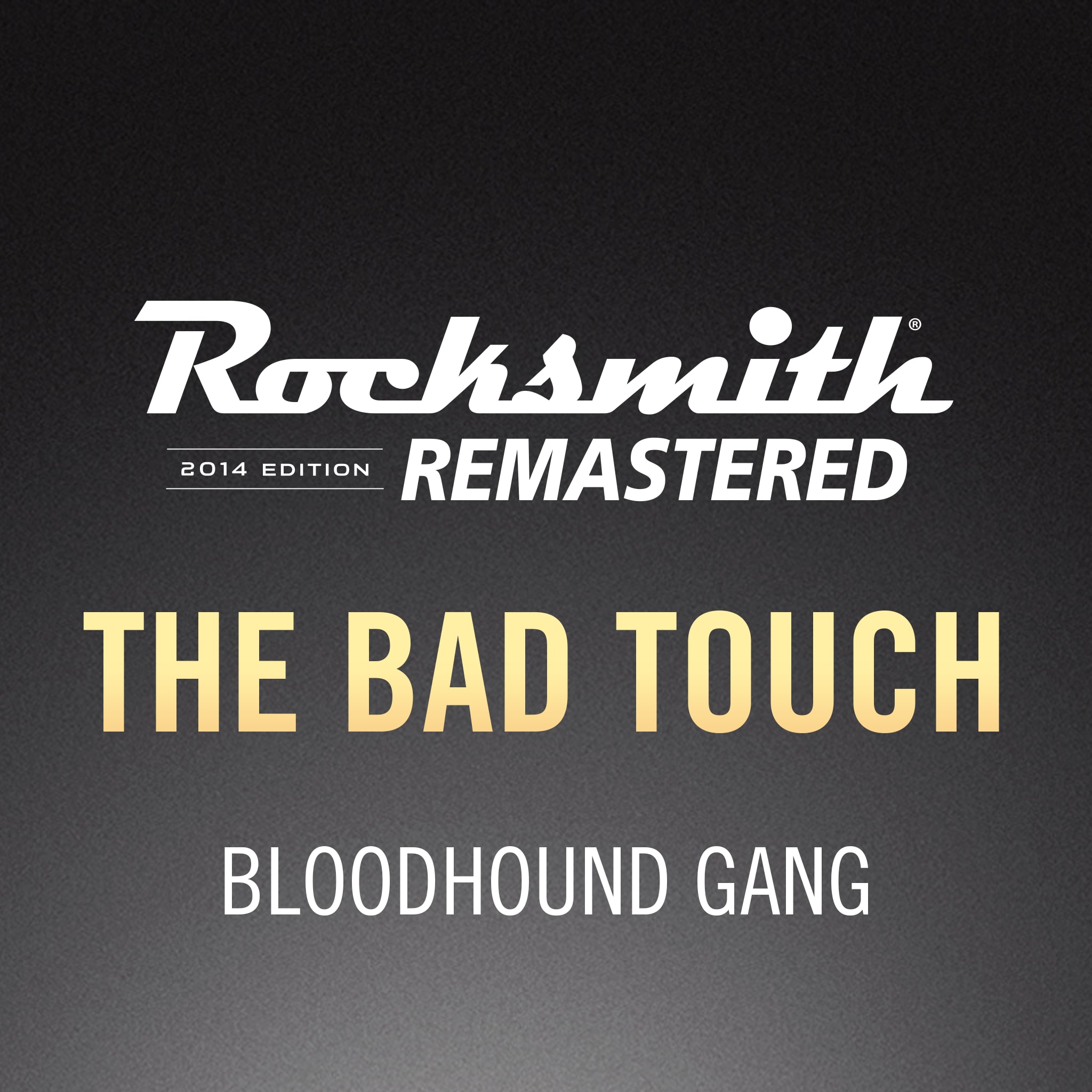 Rocksmith 2014 - Bloodhound Gang - The Bad Touch