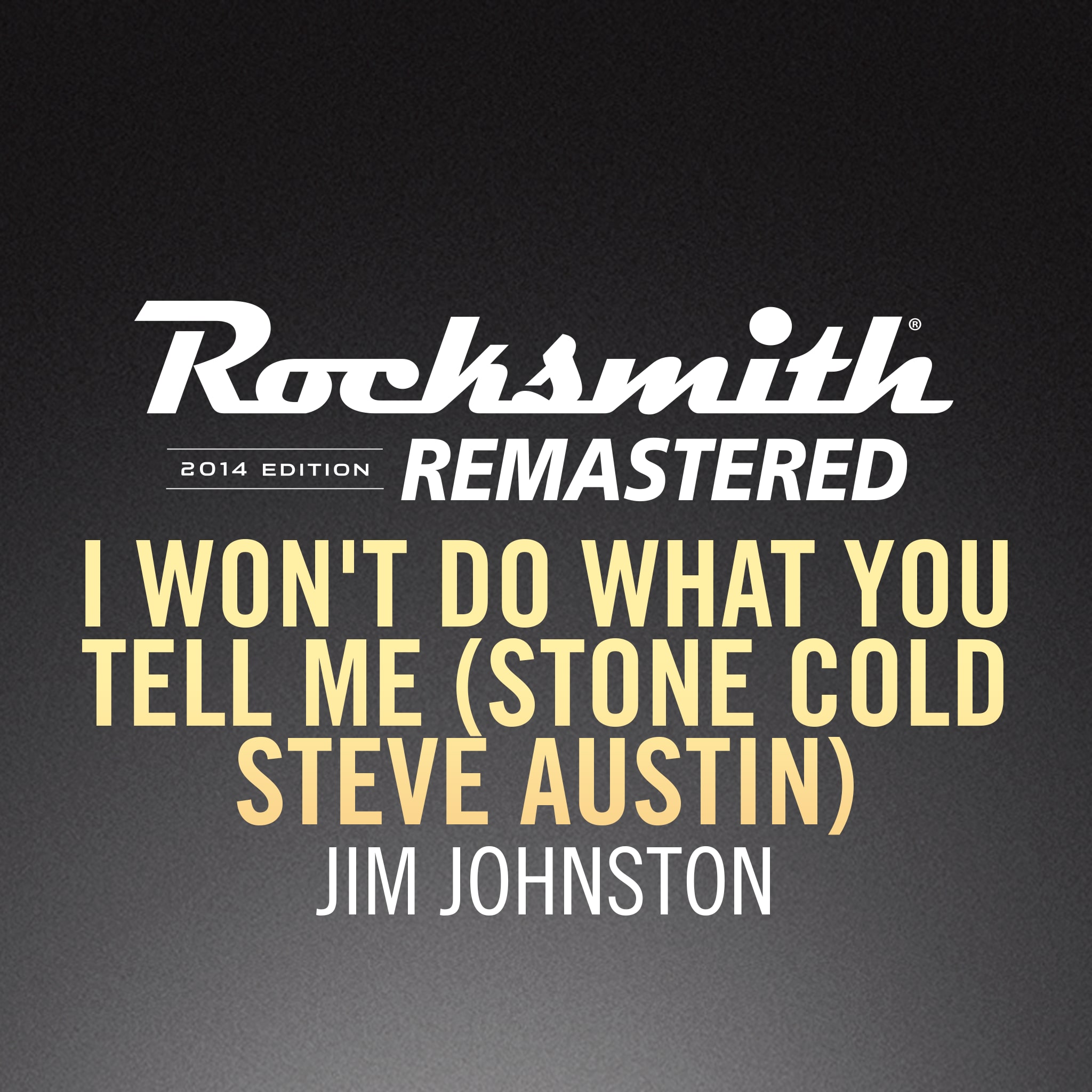 Rocksmith 2014 - Jim Johnston - I Won’t Do What You Tell Me