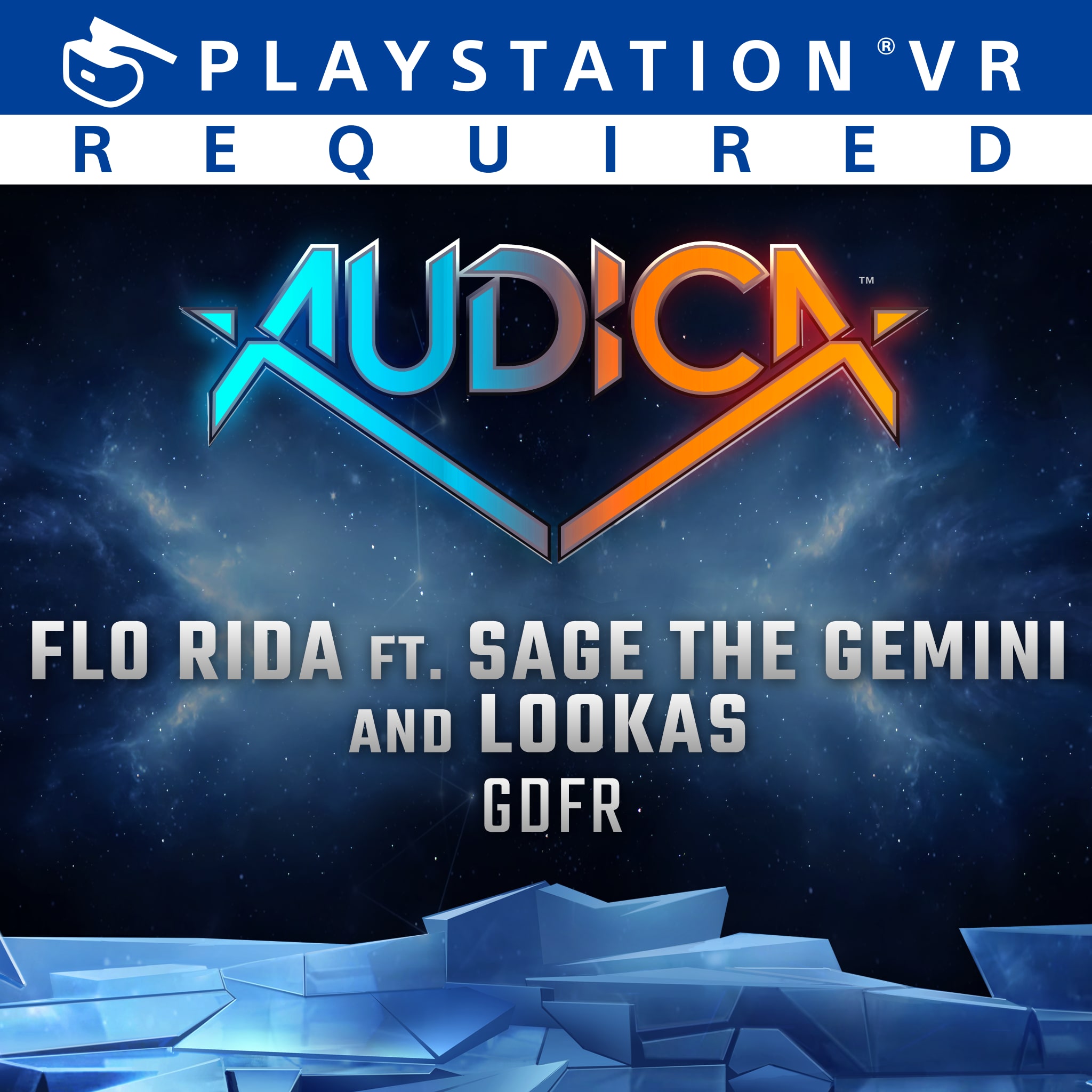 AUDICA™ : 'GDFR' - Flo Rida ft. Sage The Gemini and Lookas